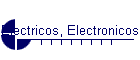 Electricos, Electronicos